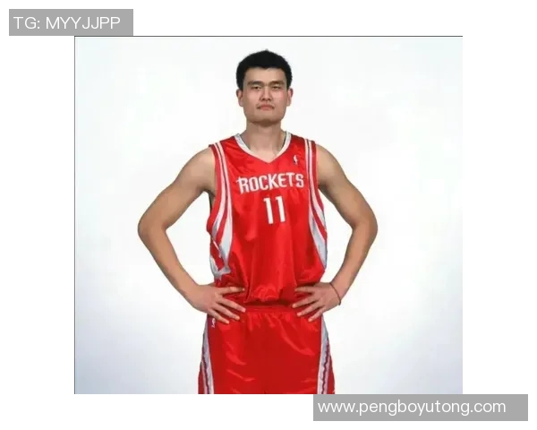 姚明不懈训练与奋斗精神的传奇故事展现了篮球巨星的成长之路